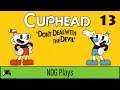 IT'S NOW OR NEVER...OR SOME TIME LATER | Cuphead - Part 13 | NOG Plays