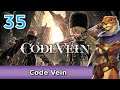 Let's Play Code Vein w/ Bog Otter ► Episode 35