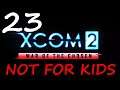 Let's Play XCom2 War Of The Chosen S23 - Nanobots