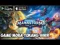 MOBA Kok Harry Potter Jadi Tukang Sihir - Manastorm: Arena of Legends (Android/iOS)