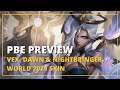 PBE PREVIEW - VEX, DAWN & NIGHTBRINGER, JARVAN IV WORLDS 2021