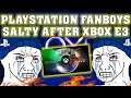 Playstation Fanboys jealous and salty after Xbox E3