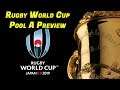 Rugby World Cup 2019 - Pool A Preview