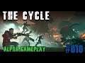 The Cycle - Alpha - #010 - Koop mit Timmy - Pilze! Pilz! Nochmal Pilze!