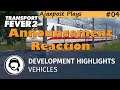 Transport Fever 2 Dev Highlights : Vehicles :  Announcement Reaction