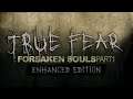 True Fear: Forsaken Souls - Part 1 (PS4) Demo Gameplay - 110 Minutes