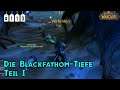 World of Warcraft Classic: Folge #110 - Die Blackfathom-Tiefe Teil I
