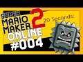 20 SEKUNDEN-CHALLANGE! Auf Schwer! | SUPER MARIO MAKER 2 ONLINE Part 4