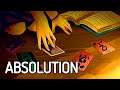 ABSOLUTION : WAY OF THE LOST - THERE WILL BE TIMES WHEN YOU WILL FIND YOURSELF LOST AND CONFUSED