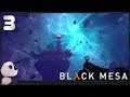Black Mesa ● Прохождение #3 ● ДОБРАЛИСЬ ДО ЛЯМБДЫ И МИРА ЗЕН