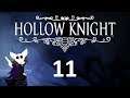 Blight Plays - Hollow Knight - 11 - A Light To Brave Even The Darkest Of Caverns