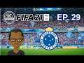 Contratamos! - FIFA 21 Carreira CRUZEIRO - Ep. 29