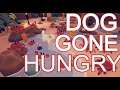 DogGone Hungry - Even a 5yr old thumbs down this title!