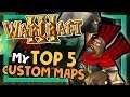My TOP 5 WarCraft 3 Custom Maps + some Honorable Mentions (Wc3 Custom Games)