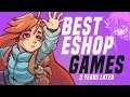 Best Nintendo Switch eShop Games We LOVE... 3 Years Later!