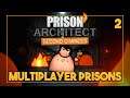 Prison Architect | Multiplayer Prison Episode 2