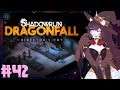 SHADOWRUN DRAGONFALL | Luka Plays | Part Forty-Two
