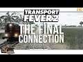 The Final Connection | Transport Fever 2 Tropical gameplay #40
