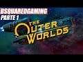 The Outer Worlds ITA #1 Intro Prima ora di gioco