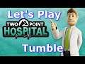 Two Point Hospital - Hospital 5 - Tumble