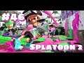A Strange Stream On A Strange Day! - Splatoon 2: Come Join! (#46) P2