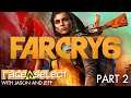 Far Cry 6 (The Dojo) Let's Play - Part 2