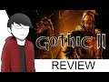 Gothic 2 Review - The Best One?
