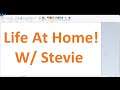 Life At Home! - W/ Stevie