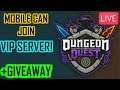 🔴🎩MOBILE PLAYERS CAN JOIN!!+GIVEAWAY!!!🎩(Dungeon Quest RobloX)🔴