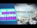 Monster Hunter World Iceborne - Tudo Sobre Nova Demo/Beta, opinião, Gameplay Tigrex/Banbaros!