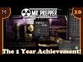 Mr Prepper: 1 Year Achievement! Mine Cleanup! (#10)