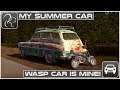 My Summer Car - Episode 61 - The Wasp Car is Mine!