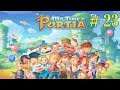 My Time at Portia | Walkthrough | Part 23 - Mining and Working