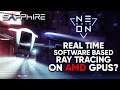 Neon Noir - Real Time Software Based Ray Tracing On AMD GPUS! - SAPPHIRE NITRO+ RX 5700 XT