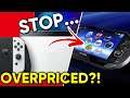 Nintendo Switch OLED Model Overpriced?! My Honest Thoughts + STOPPING PS Vita Revisionist History