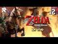 SEGUIMOS LA AVENTURA! The Legend Of Zelda: Twilight Princess #2 EN VIVO