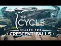 The Cycle - Season 2 - Crescent Falls - Launch Trailer