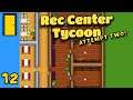 The Hot and Steamy Grand Finale! | Rec Center Tycoon - Attempt Two - Part 12