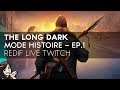 The Long Dark FR : mode Histoire Episode 1