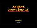 The Secret of Celeste Mountain - Part 4