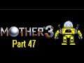 -The Worst Robot EVER!- Mother 3 Part 47