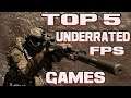 My Top 5 underrated Fps Games - 2019