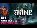 BEHOLD MY CHISELED PERFECTION - Let's Play GRIME - PC Gameplay Part 1