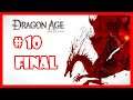 Dragon Age Origins ep 10 Final