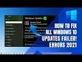 FIX : Windows 10 Update Error Encountered! | "Windows 10 Update Failed to Install" Problem | 2021
