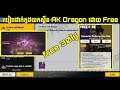 Free fire របៀបដាក់កូដយកស្គីន Ak Dragon 30ថ្ងៃ ដោយ Free event free fire By BRO KD4 Office