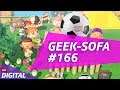 Geek-Sofa #166: Fussball Crossing, mit Gast Luca «LuBo» Boller