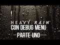 Heavy Rain Con Debug Menu Parte 1 (italiano)