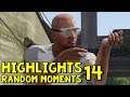 Highlights: Random Moments #14