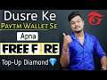 How To Do Top Up In Free Fire With Paytm From Another Phone | Paytm Wallet To Another Ff Top Up